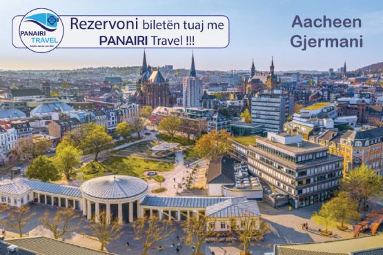 Bileta Autobusi nga Tirana per Aacheen Gjermani nga PANAIRI TRAVEL GJERMANI